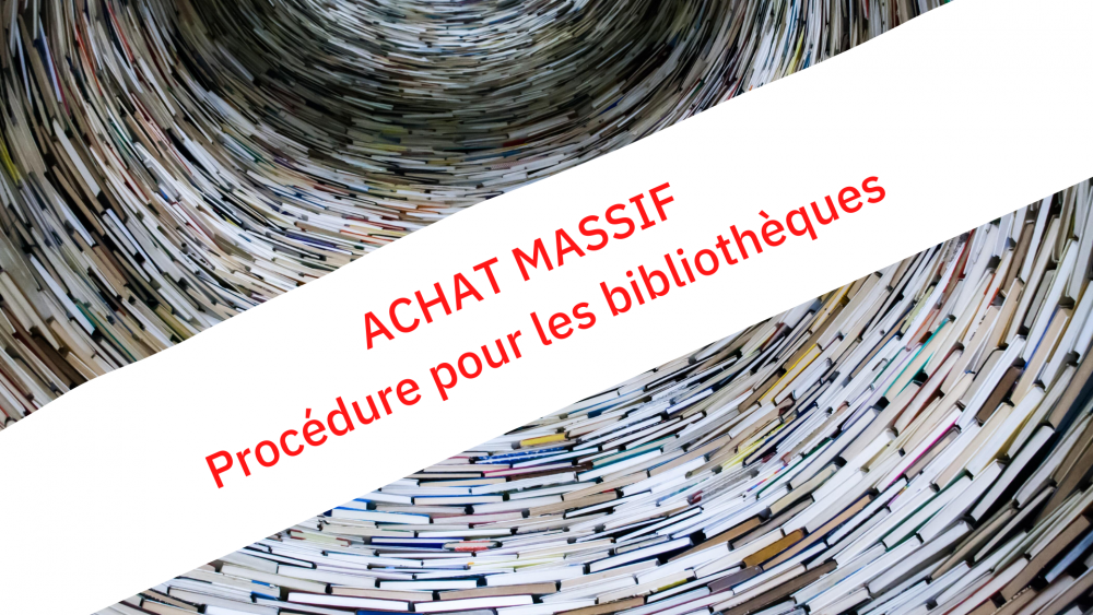 spirale de livres avec bandeau achat massif procédure détaillée pour les bibliothèques